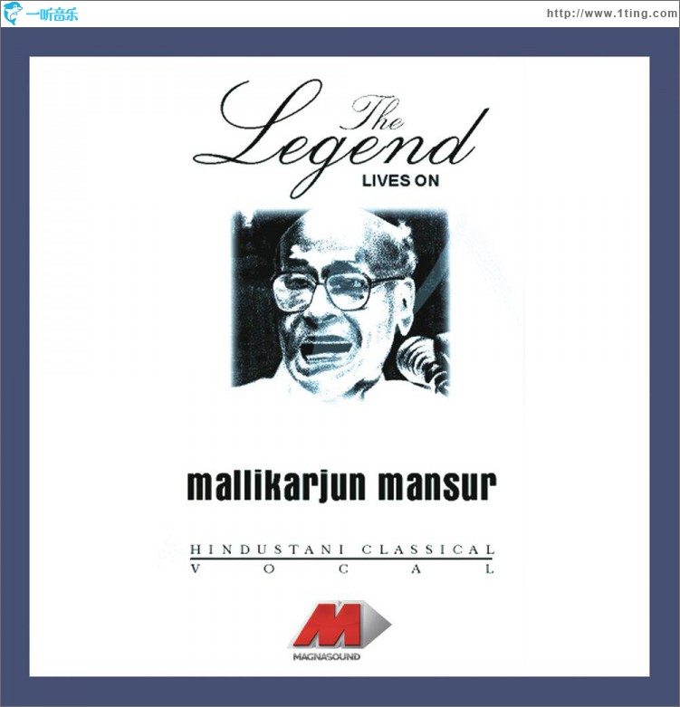 The Legends Lives On - Mallikarjunam Mansur