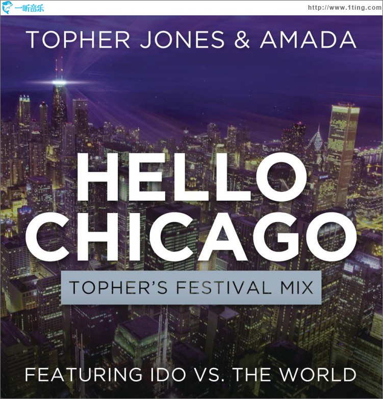 Hello Chicago (Topher's Festival Mix)