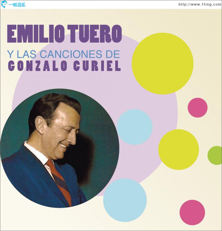Emilio Tuero y las Canciones de Gonzalo Curiel