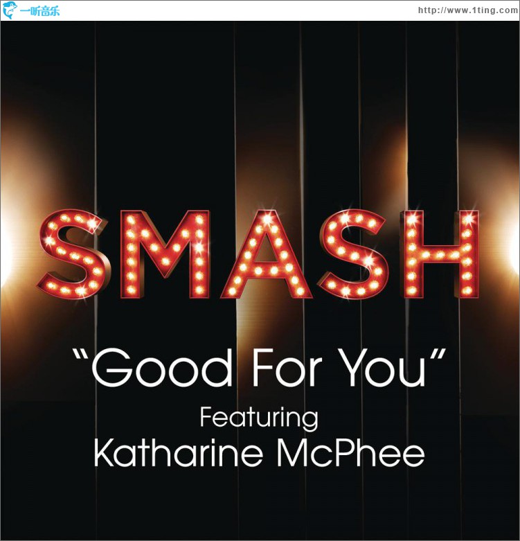 Good For You (SMASH Cast Version) [feat. Katharine McPhee]