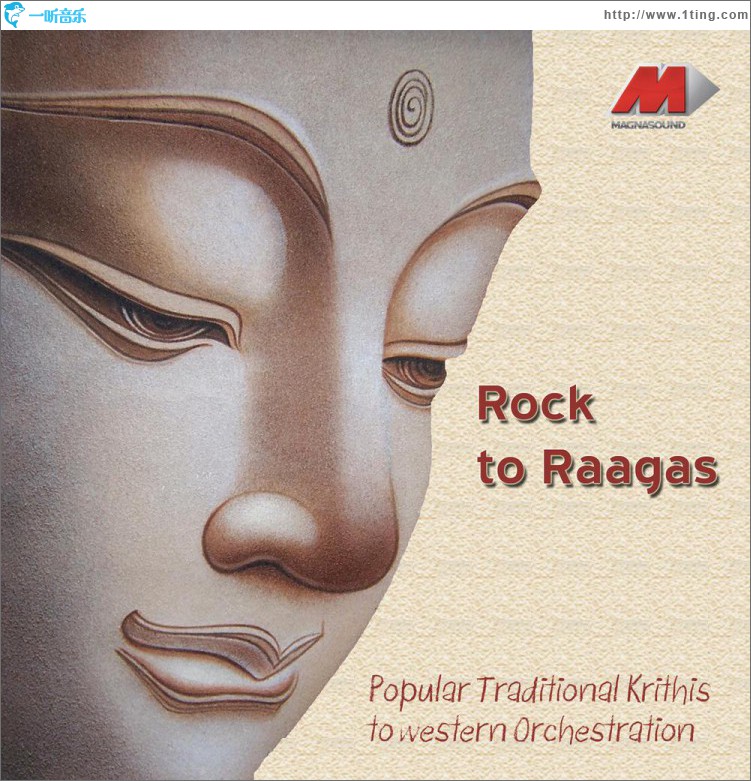 Rock To Raagas - Traditional Krithis To Western Orchestration