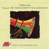 Dr. Namagiripettai K. Krishnan Raga Ranjani - Dayananda Saraswati (Dhakshina Moorthe) 试听