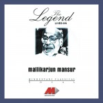 The Legends Lives On - Mallikarjunam Mansur详情