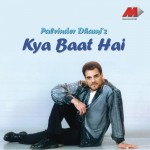 Kya Baat Hai详情