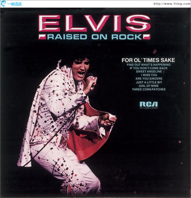 Raised On Rock/For Ol' Times Sake