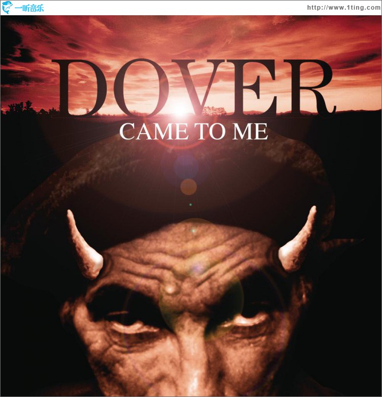 Dover Came To Me