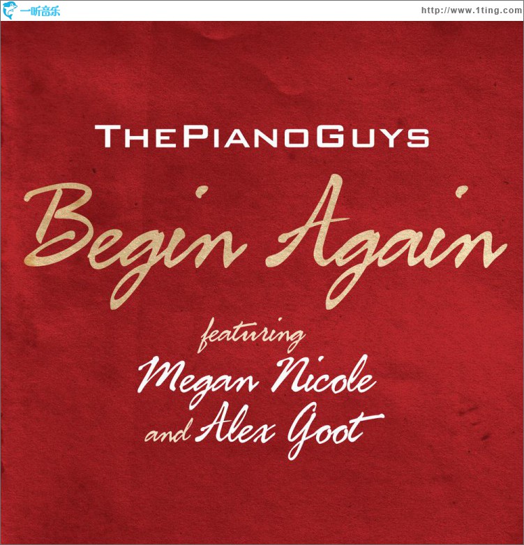 Begin Again (featuring Megan Nicole and Alex Goot)