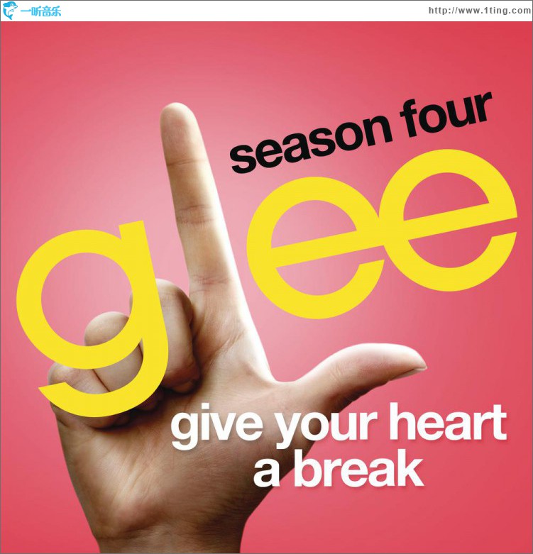 Give Your Heart A Break (Glee Cast Version)
