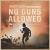 Snoop Lion No Guns Allowed 试听