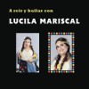 Lucila Mariscal Never De Limón La Never 试听