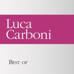 Best of Luca Carboni详情
