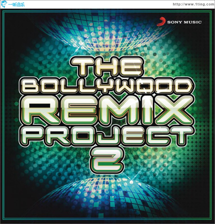 The Bollywood Remix Project, 2