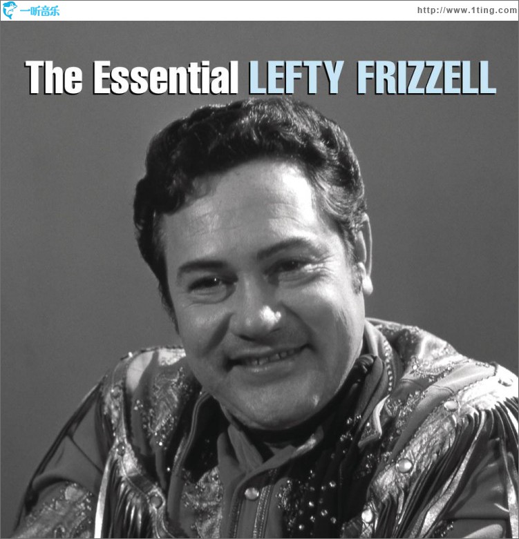 The Essential Lefty Frizzell