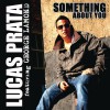 Lucas Prata Something About You (Silent Nick Mix Show Edit) 试听