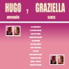 Hugo Avendaño y Graziela Garza Por Que 试听