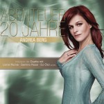Abenteuer - 20 Jahre Andrea Berg详情