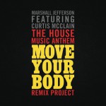 The House Music Anthem (Move Your Body) [Remix Project]详情