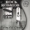 Rock Romeos Racing For A Dream (Original Version) 试听