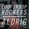 Looptroop Rockers Aldrig 试听