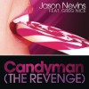 Jason Nevins Candyman (The Revenge) (Radio Edit) 试听