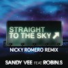 Sandy Vee Straight to the Sky (Nicky Romero Remix) 试听