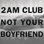 Not Your Boyfriend详情
