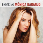 Esencial Monica Naranjo详情