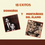 15 Éxitos Donneños y Montañeses del Álamo