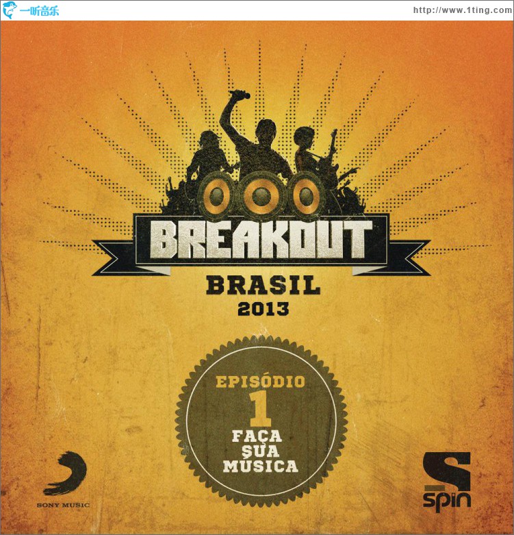 Breakout Brasil 2013 - Episódio 1 - Faça Sua Música