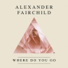 Where Do You Go - EP