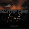 Maître Gims Bella 试听