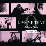 Give Me That O (Remixes)详情