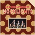 Los Triunfadores Moonlights详情