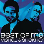 Best Of Me Vishal Shekhar详情