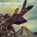 La Trova de Siempre Voces y Guitarras详情