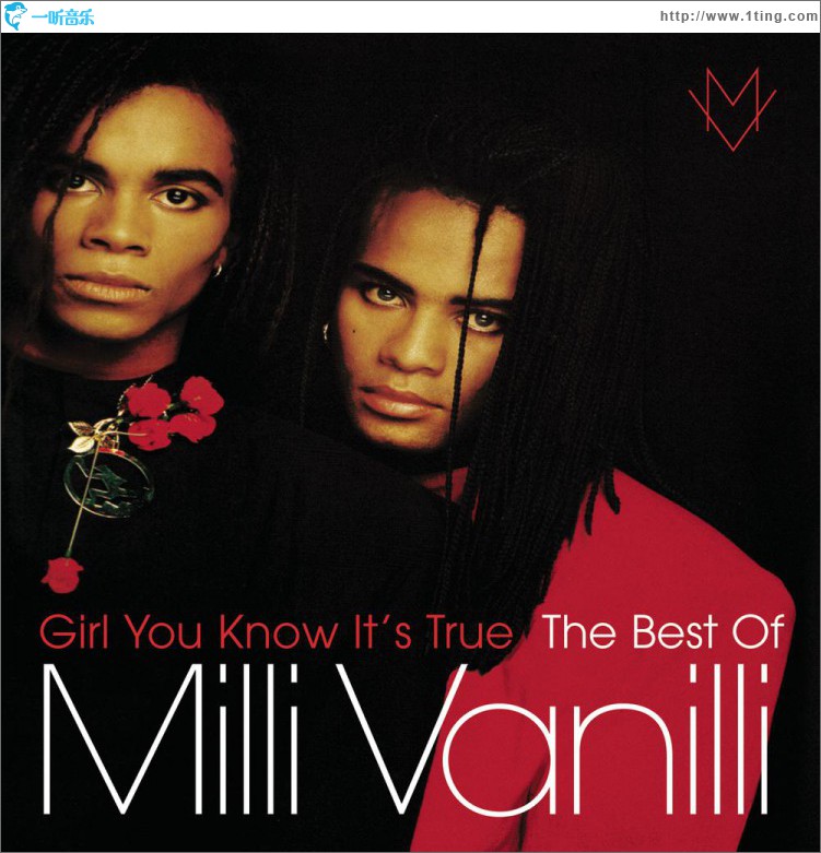 Girl You Know It's True - The Best Of Milli Vanilli