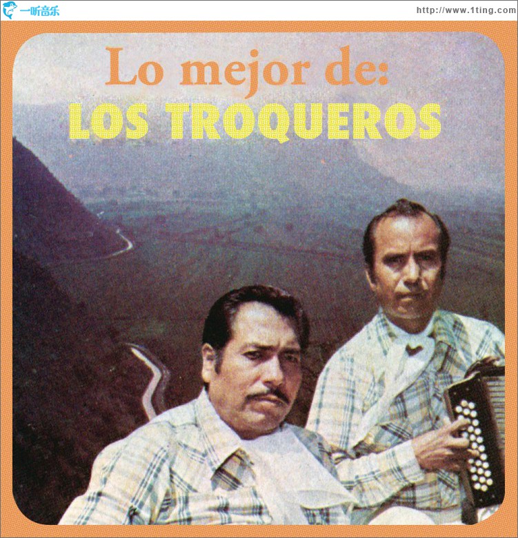 Lo Mejor de Los Troqueros