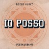 Rocco Hunt Io posso 试听