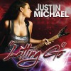 Justin Michael Letting Go (Radio Edit) 试听