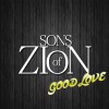 Sons of Zion Good Love 试听