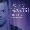 Ricky Martin Come With Me (Spanglish Version) 试听