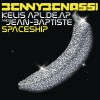Benny Benassi Spaceship (Radio Edit) 试听