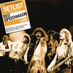 Setlist: The Very Best Of REO Speedwagon LIVE详情