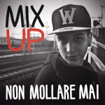 Non mollare mai详情