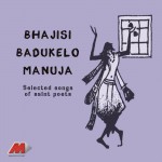 Bhajisi Badukelo Manuja详情