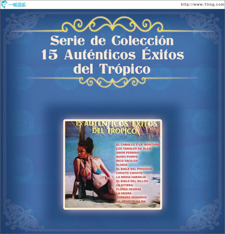Serie de Colección 15 Auténticos Éxitos del Trópico