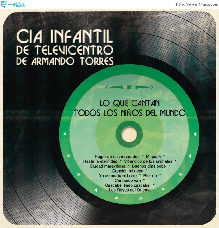Lo Que Cantan Todos los Niños del Mundo