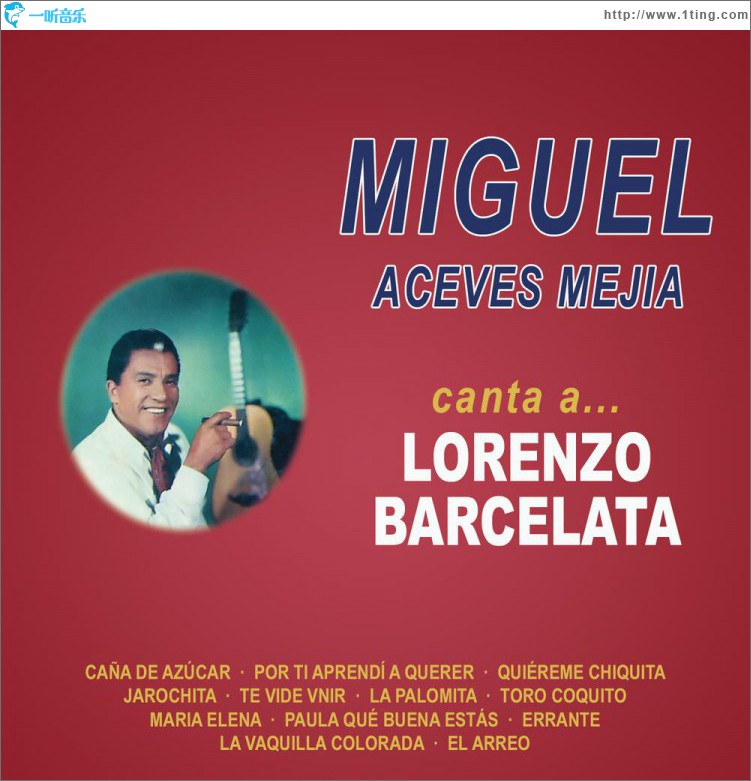 Miguel Canta...a Lorenzo Barcelata