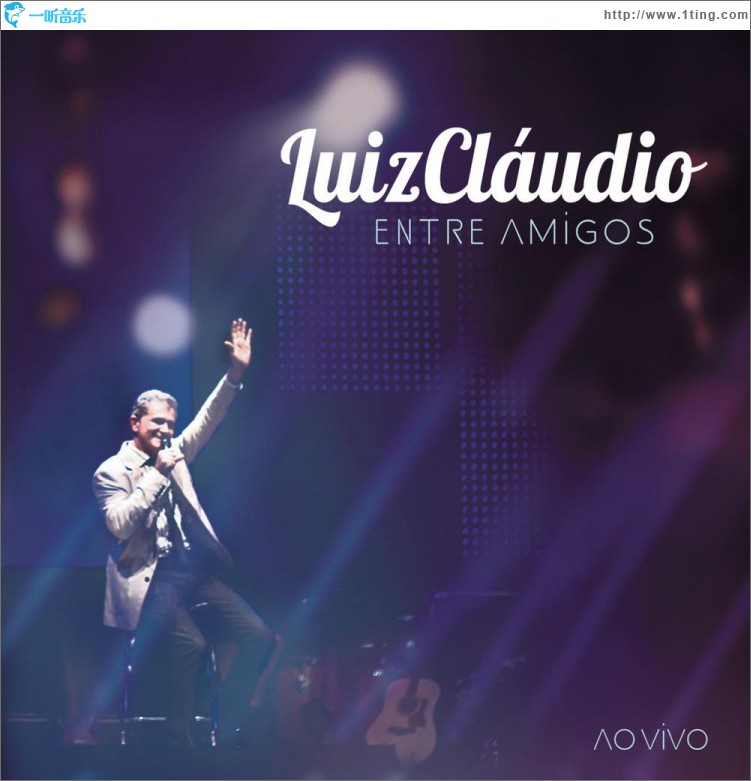 Luiz Claudio entre Amigos - Ao Vivo