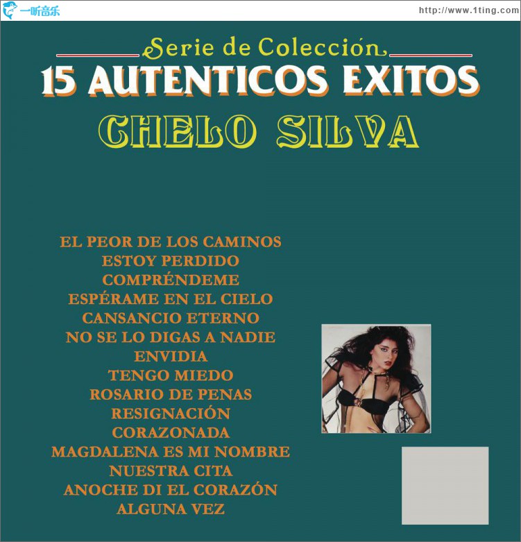 Serie De Colección 15  Auténticos Éxitos Chelo Silva